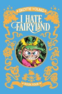I Hate Fairyland Deluxe Hardcover Book Four (Image Comics)
