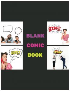 Blank Comic Book: Create Your Own Comics, Comic Templates for Drawing Paperback (Independently published)