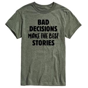 Мужская футболка Bad Decisions Best Stories Licensed Character