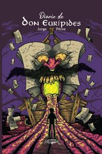 El Diario de Don Eurípides (Spanish Edition) (Moro Studio)