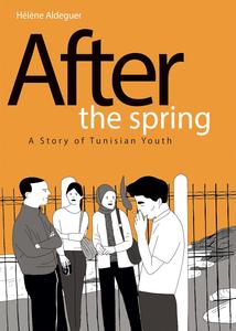 After the Spring: A Story of Tunisian Youth (IDW Publishing)
