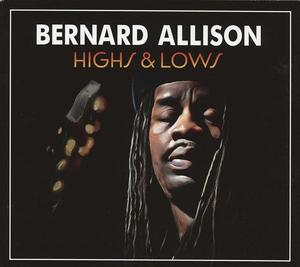 Диск CD Highs & Lows - Bernard Allison
