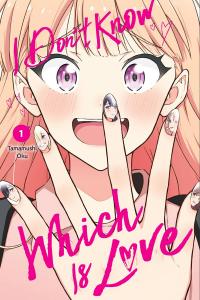 Манга I Don't Know Which is Love Manga Volume 1