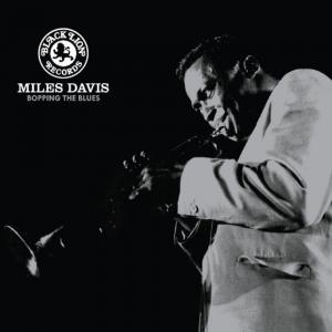 Виниловая пластинка LP Bopping The Blues [180 Gram Vinyl] - Miles Davis