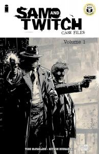 Sam and Twitch Case Files Volume 1 (Image Comics)