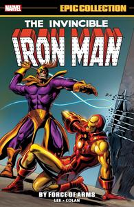 IRON MAN EPIC COLLECTION: BY FORCE OF ARMS (Marvel Universe)