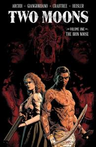 Two Moons Volume 1: The Iron Noose (Image Comics)