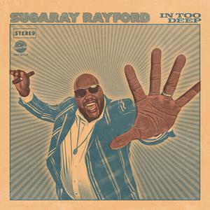 Виниловая пластинка Rayford, Sugaray: In Too Deep (Sea Blue)