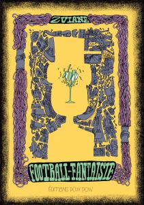 Football-Fantaisie (POW POW)