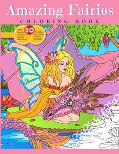 Amazing Fairies Coloring Book (CreateSpace Independent Publishing Platform)