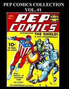 Pep Comics Collection Vol. #1: 5 Issues: (#1 - #5) (CreateSpace Independent Publishing Platform)
