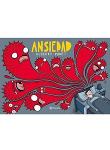 Ansiedad (Cómic) / Anxiety (Comic Book) (Spanish Edition) (Planeta Publishing)