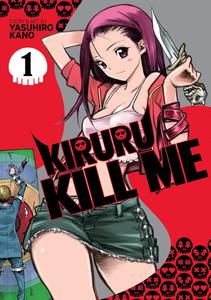 Манга Kiruru Kill Me Manga Volume 1