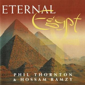 Диск CD Eternal Egypt - Phil Thornton, Hossam Ramzy