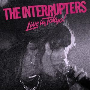 Виниловая пластинка LP Live In Tokyo! - The Interrupters