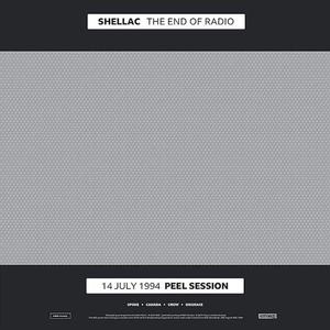 Виниловая пластинка LP The End Of Radio - Shellac