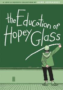 The Education of Hopey Glass (Love & Rockets) (Fantagraphics Books)