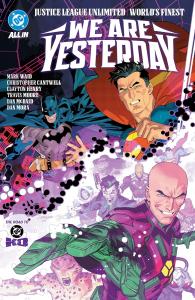 Justice League Unlimited/World's Finest: We Are Yesterday (JLA (Justice League of America)) (DC Comics)