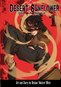 Desert Sunflower Vol 1: Seed of the Red Sun (Independently published)
