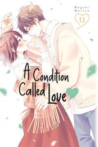 A Condition Called Love 13 (Kodansha Comics)