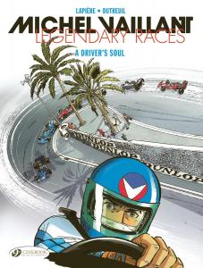 A Driver's Soul (Michel Vaillant - Legendary Races) (Cinebook)