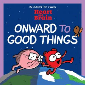 Heart and Brain: Onward to Good Things!: A Heart and Brain Collection (Volume 4) (Andrews McMeel Publishing)