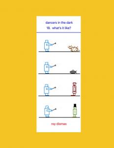 dancers in the dark - 18. what's it like? (Independently published)