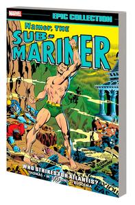 Namor, The Sub-Mariner Epic Collection: Who Strikes For Atlantis? (Marvel Universe)