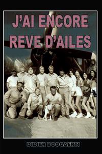 J'AI ENCORE REVE D'AILES (French Edition) (Independently published)