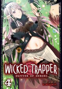 Wicked Trapper: Hunter of Heroes Vol. 4 (Ghost Ship)