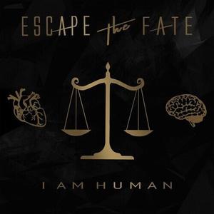 Виниловая пластинка Escape The Fate - I Am Human