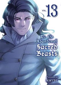 Манга To the Abandoned Sacred Beasts Manga Volume 13