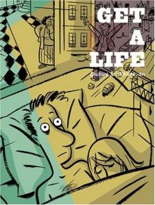 Get a Life (Drawn and Quarterly)