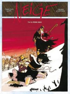 Neige - Tome 06: Le Pisse-dieu (GLENAT)