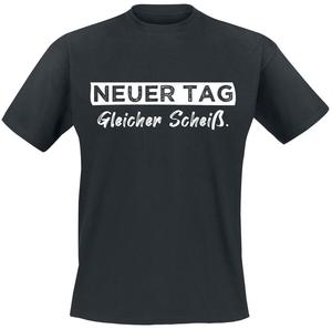 Футболка Sprüche Neuer Tag - Gleicher Scheiß, черный