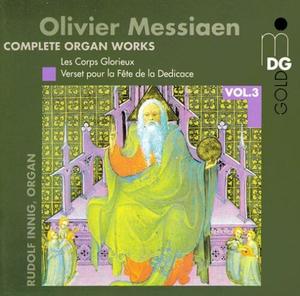 CD диск Messiaen / Innig: Complete Organ Works 3