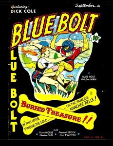 Blue Bolt Vol. 2 #4: 1940's Classic Comic (CreateSpace Independent Publishing Platform)