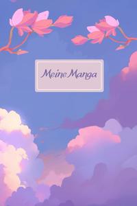 Meine Manga (German Edition) (Independently published)