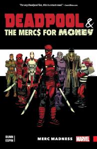 Deadpool & The Mercs For Money Vol. 0: Merc Madness (Marvel Universe)