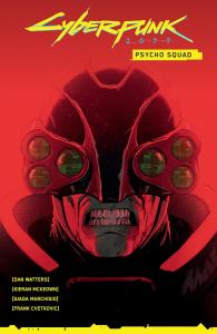 Cyberpunk 2077: Psycho Squad (Dark Horse Books)