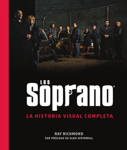 LOS SOPRANO: LA HISTORIA VISUAL COMPLETA (NORMA EDITORIAL, S.A.)
