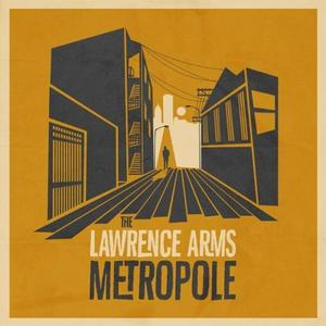 Виниловая пластинка LP Metropole - The Lawrence Arms