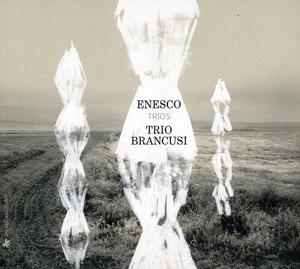 CD диск Enesco / Trio Brancusi / Khourdoian / Buruiana: Trios