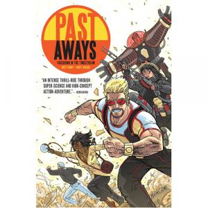 Книга Past Aways: Facedown In The Timestream (Paperback) Dark Horse Comics