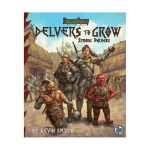 Delvers to Grow - Strong Delvers, Dungeon Fantasy (Gaming Ballistic), мягкая обложка