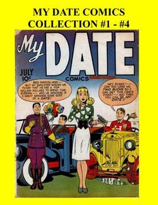 My Date Comics Collection #1 - #4: Golden Age Romance Humor (CreateSpace Independent Publishing Platform)
