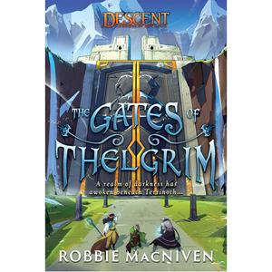 Книга Descent: Legends Of The Dark – The Gates Of Thelgrim