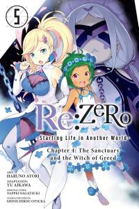 Re:ZERO -Starting Life in Another World-, Chapter 4: The Sanctuary and the Witch of Greed, Vol. 5 (manga) (Yen Press)