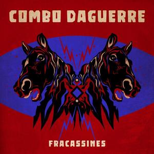 Виниловая пластинка LP Fracassines - Combo Daguerre