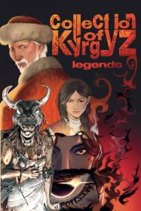 Collection of Kyrgyz Legends (Independently published)